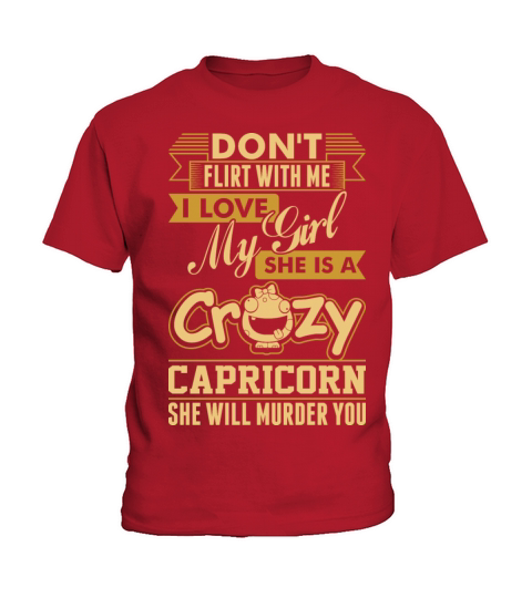 I Love My Crazy Capricorn Girl Kids T-Shirt