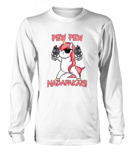 Pew Pew Madafakas Cool Unicorn With Glasses Long sleeved Unisex