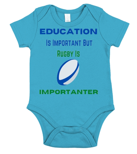 Education Is Important But Rugby Is Importanter Short Sleeve Baby One-Piece