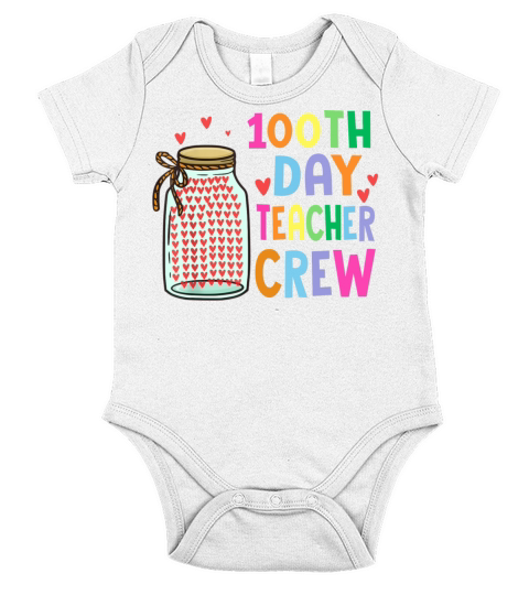 100th Day Teacher Crew 100 Days Of School Teachers Short Sleeve Baby One-Piece