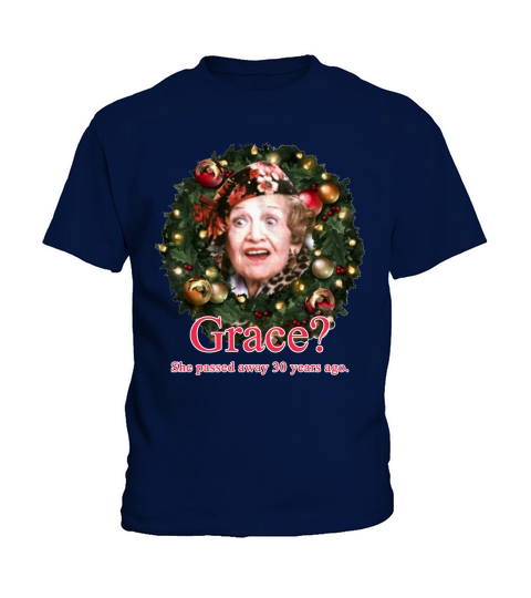 Grace She Passed Away 30 Years Ago Kids T-Shirt