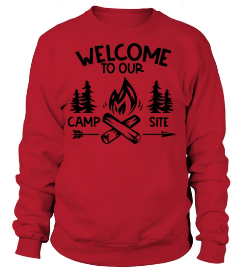 Welcome to our camp site Women's Sweatshirt