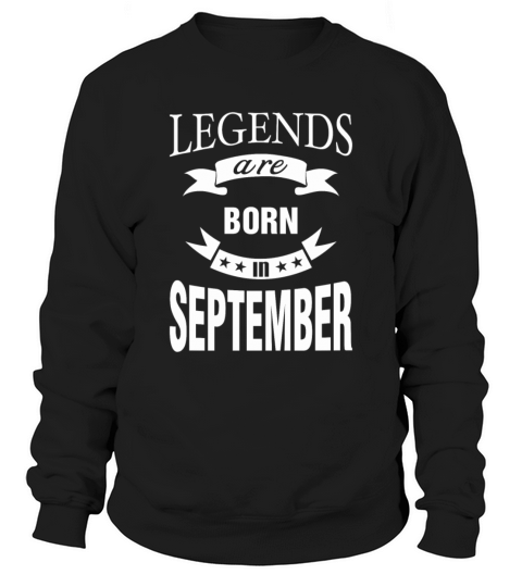 Legends are born in September Men's Sweatshirt