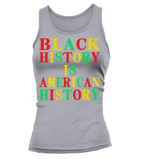 Black History is American History Women's Tank Top
