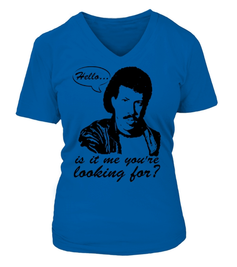 Hello, Is It Me Youre Looking For V-neck T-Shirt Woman