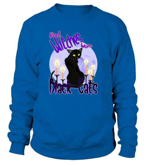 Real Witches have black Cats Halloween witch Cat Women's Sweatshirt