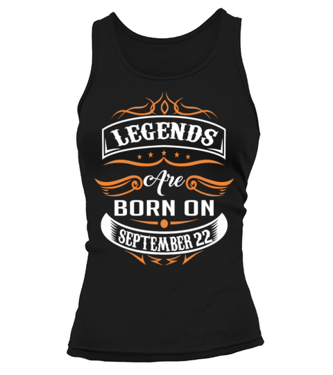 Legends are born on September 22 Women's Tank Top