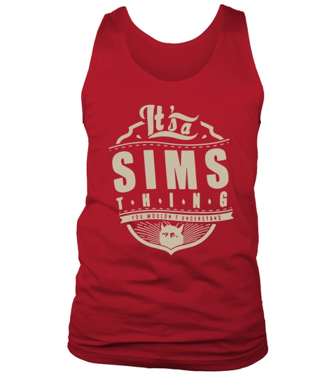 Its a Sims thing you wouldnt understand Tank Top Unisex
