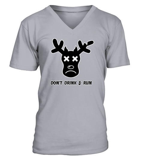 Moose says dont drink and run Men's V-Neck T-shirt