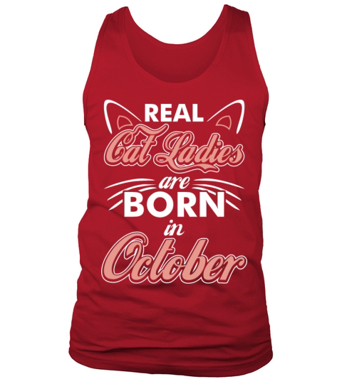 Real Cat Ladies Are Born In October Men's Tank Top