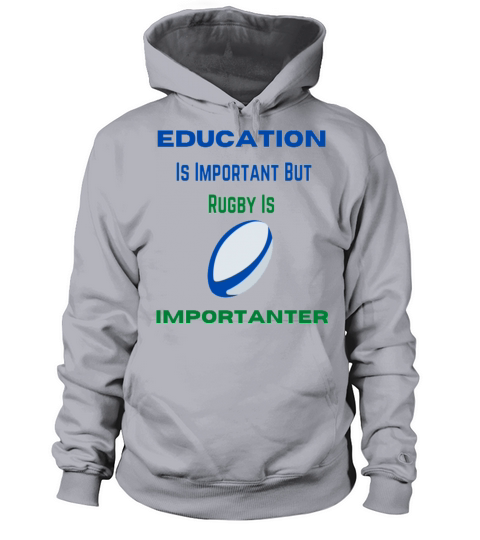 Education Is Important But Rugby Is Importanter Women's Hoodie