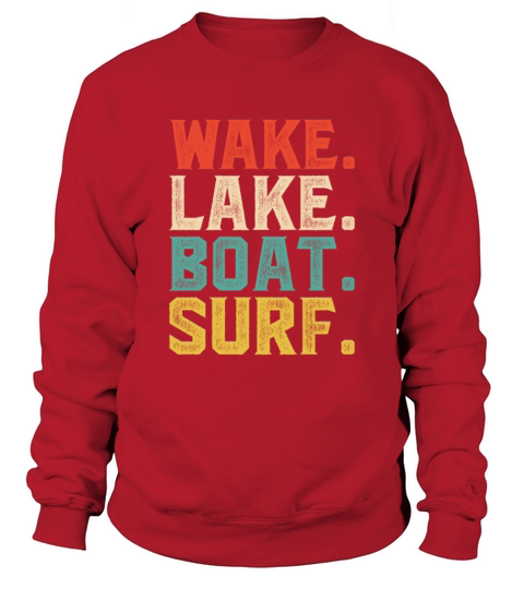 wake lake boat surf Men's Sweatshirt