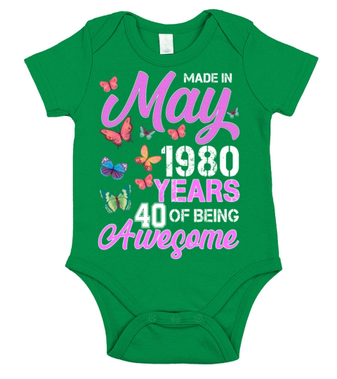 Made In May 1980 Years 40 Of Being Awesome Short Sleeve Baby One-Piece