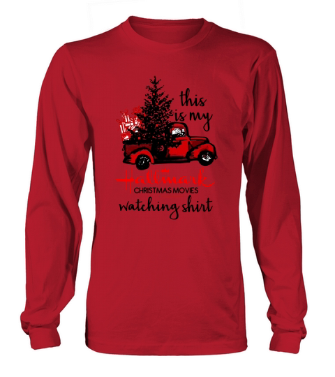 This is my hallmark christmas movie watching shirt Long sleeved Unisex