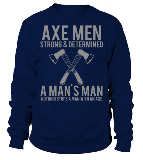 Axe Man Sweatshirt Unisex