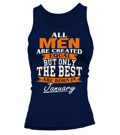 All men the best are born in January Women's Tank Top