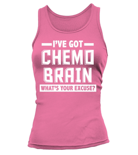 Chemo Excuse Women's Tank Top