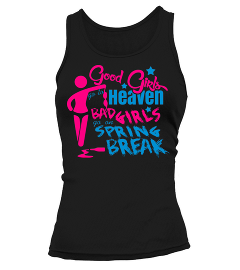 Bad girls go on spring break Women's Tank Top