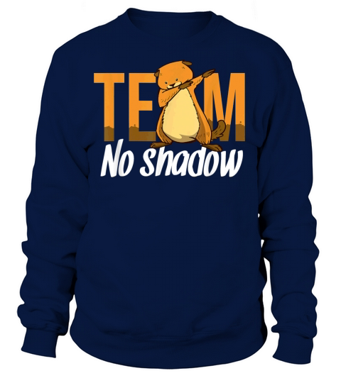 Funny Groundhog Day Team No Shadow Dabbing Kids Women's Sweatshirt