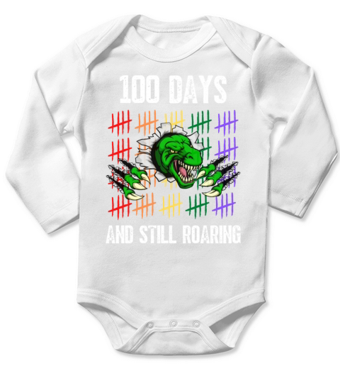 100 Days And Still Roaring Long Sleeve Baby One-Piece