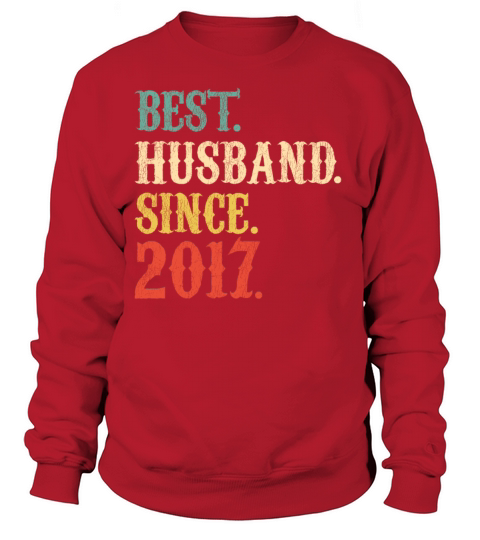 Best Husband Since 2017 Women's Sweatshirt