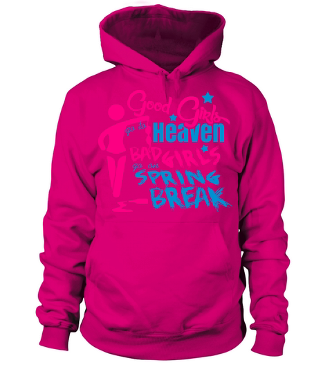Bad girls go on spring break Women's Hoodie