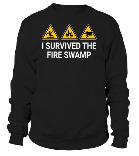 I Survived The Fire Swamp Women's Sweatshirt