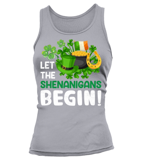 st patricks day   Let the shenanigans begin! Tank top Woman