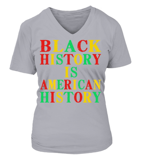 Black History is American History Women's V-Neck T-shirt
