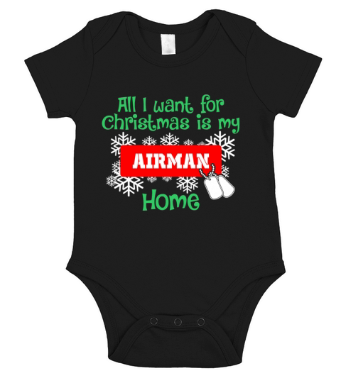 All I Want For Christmas Is My Airman Home Short Sleeve Baby One-Piece