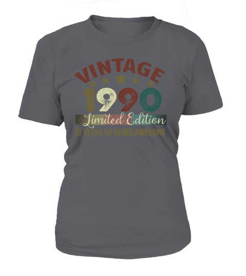 Vintage 1990 Limited Edition 31 Years Of Being Awe Women's T-Shirt
