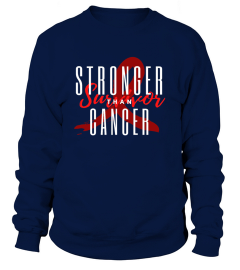 Stronger Than Cancer Awareness Chemo Survivor Gift Women's Sweatshirt
