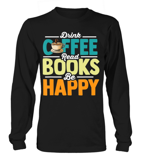 Funny Coffee and Book Lover Graphic Women Men Caff Women's Long Sleeve