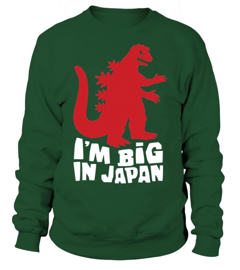 Im big in Japan Sweatshirt Unisex
