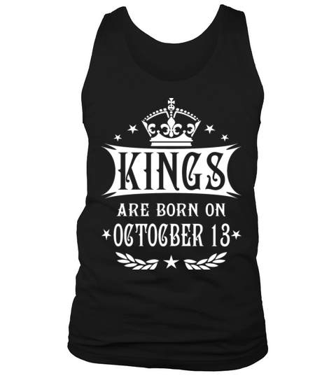 Kings are born on October 13 Men's Tank Top