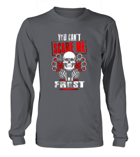 FROST You Cant Scare Me. Im A FROST - FROST T Shirt, FROST Hoodie, FROST Family, FROST Tee, FROST Name, FROST bestseller, FROST shirt Long sleeved Unisex