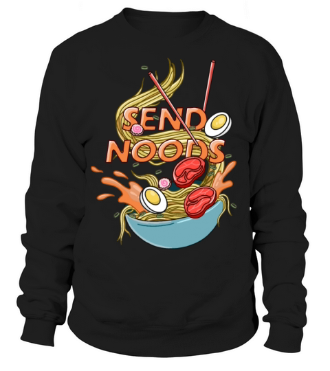 Send Noods Ramen Women's Sweatshirt