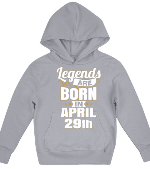 Legends are Born In April 29th Kids Hoodie