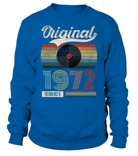 1972 Vintage Birthday Gift Tee Retro Style Men's Sweatshirt