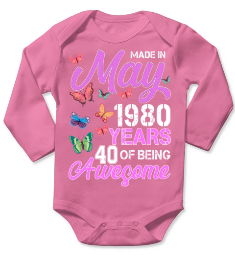 Made In May 1980 Years 40 Of Being Awesome Long Sleeve Baby One-Piece