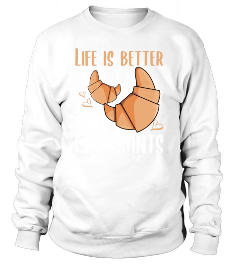 Croissant Lover Morning Breakfast Hobby Baking Sweatshirt Unisex