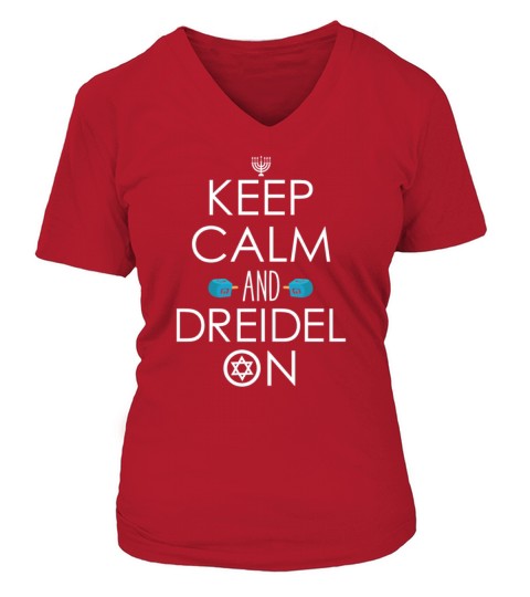 Funny Hanukkah Gift Ideas - Keep Calm and Dreidel Women's V-Neck T-shirt