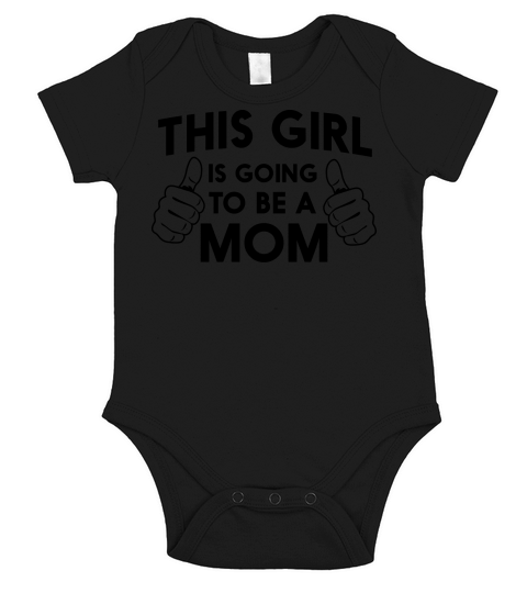This girl is going to be a mom Short Sleeve Baby One-Piece