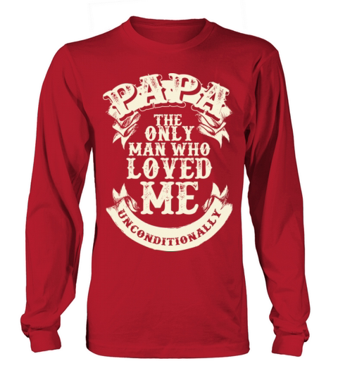 PAPA LOVE UNCONDITIONALLY Women's Long Sleeve
