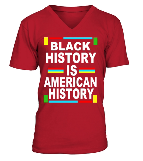 Black History Is American History Men's V-Neck T-shirt