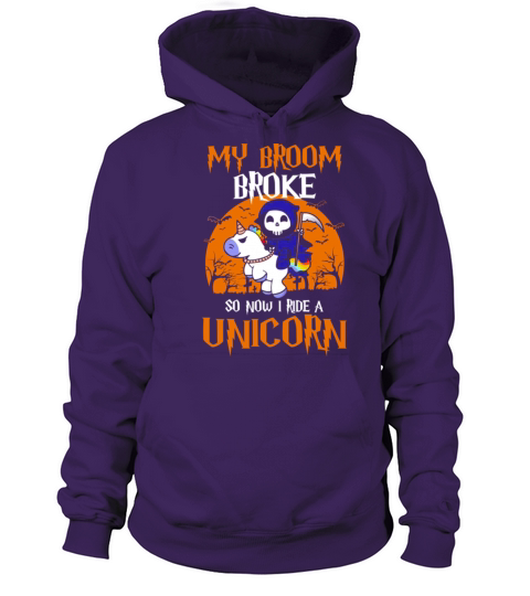 My Broom Broke so Now I Ride A Unicorn T Shirt Men's Hoodie
