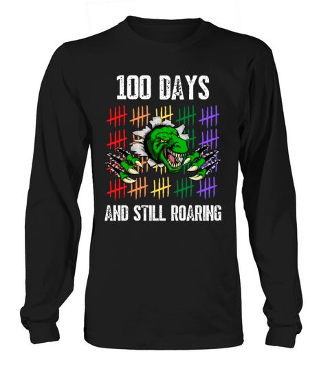 100 Days And Still Roaring Men's Long Sleeve