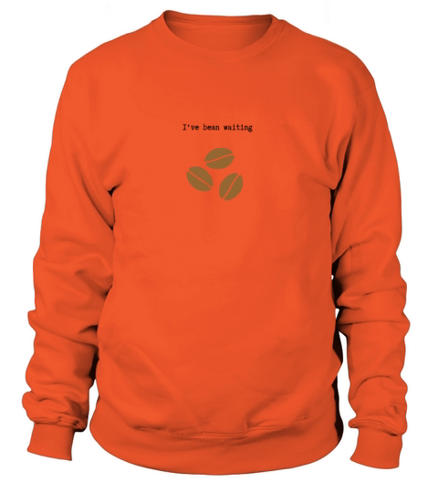 Ive bean waiting Women's Sweatshirt