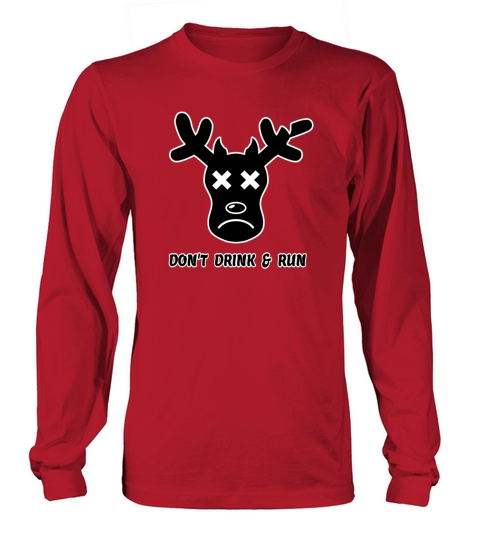 Moose says dont drink and run Women's Long Sleeve
