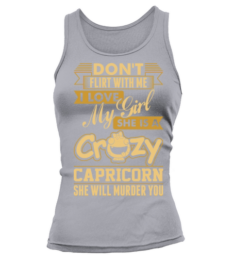 I Love My Crazy Capricorn Girl Women's Tank Top